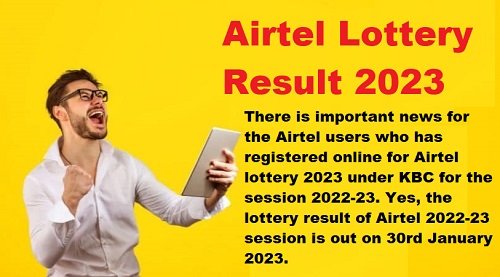 Airtel Lottery Result 2023